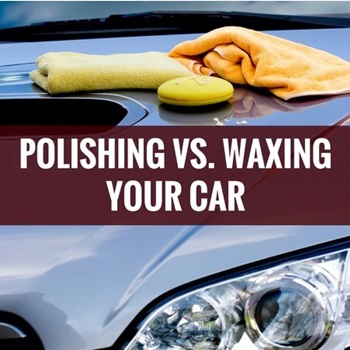 Waxing vs. Polishing